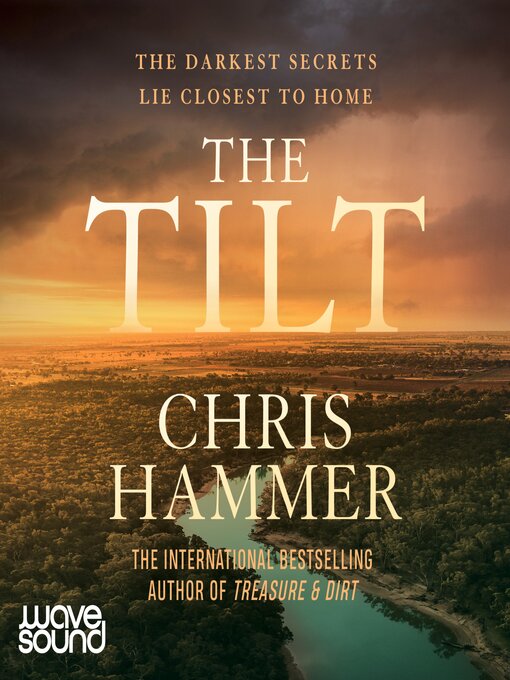 Title details for The Tilt by Chris Hammer - Available